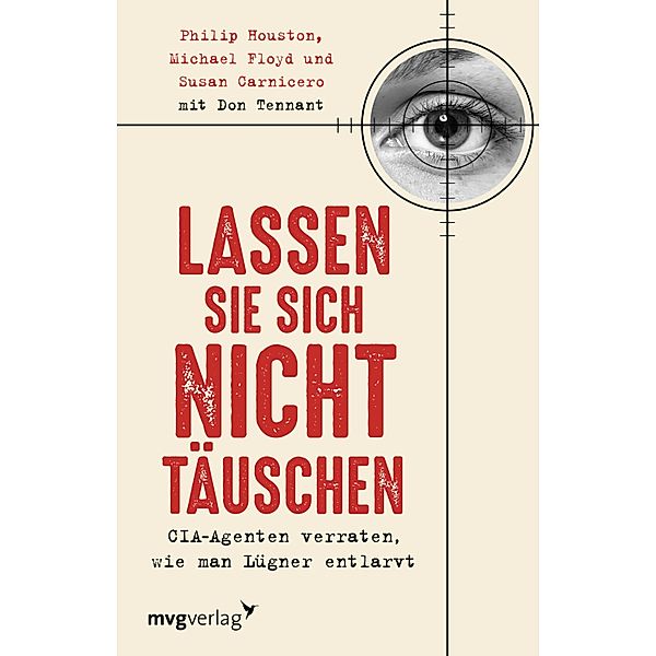 Lassen Sie sich nicht täuschen, Michael Floyd, Philip Houston, Susan Carnicero, Don Tennant