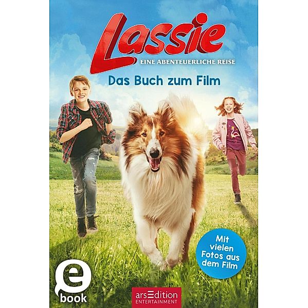 Lassie - Eine abenteuerliche Reise. Das Buch zum Film