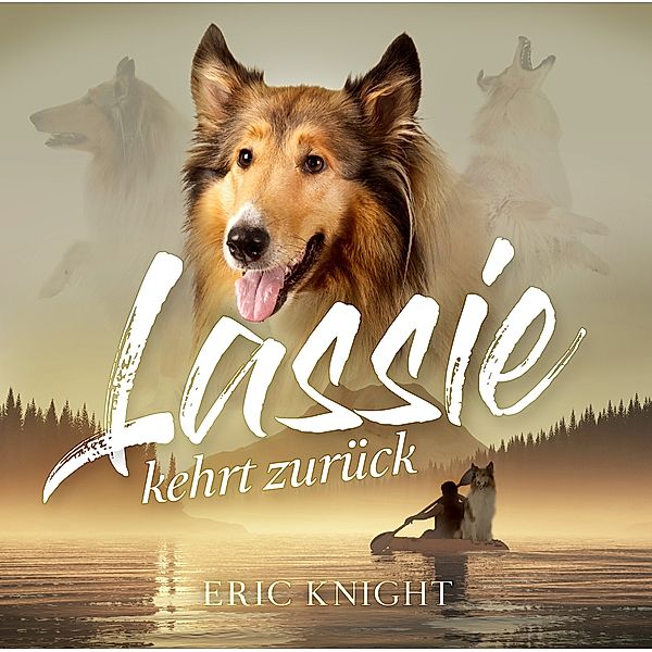 Lassie Kehrt Zurück, Eric-Tippner Thomas-Holzmann Matthias E. Knight