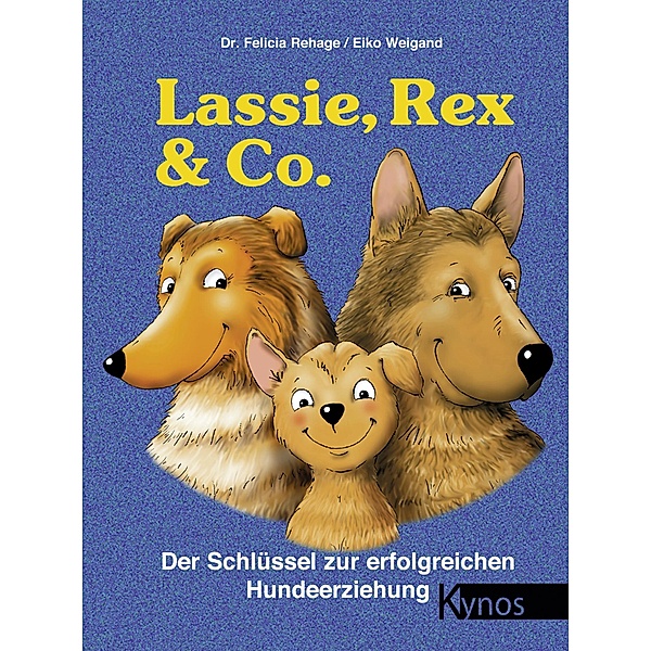 Lassie, Rex & Co., Felicia Rehage, Eiko Weigand