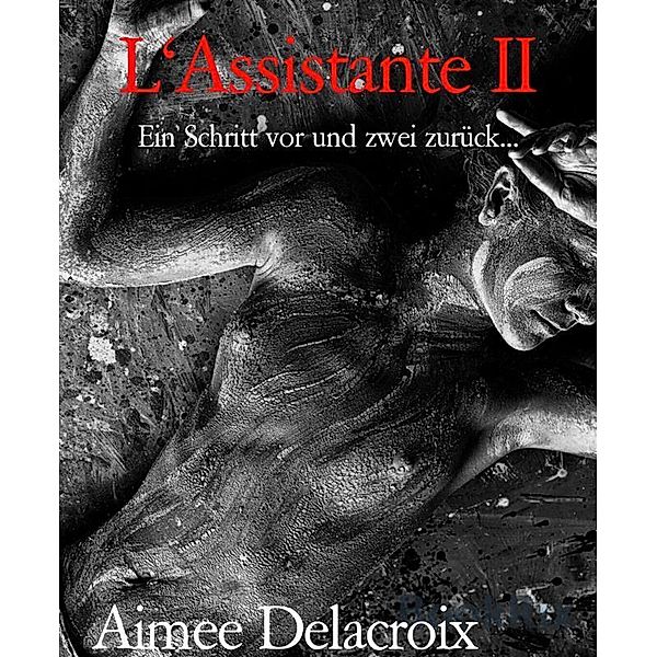 L'Assistante II, Aimee Delacroix