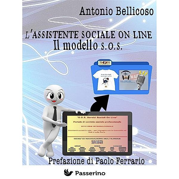 L'assistente sociale online, Antonio Bellicoso
