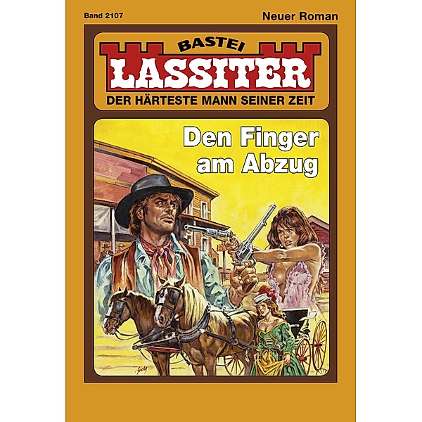 Lassiter 2107 / Lassiter Bd.2107, Jack Slade
