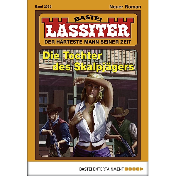 Lassiter 2335 / Lassiter Bd.2335, Jack Slade