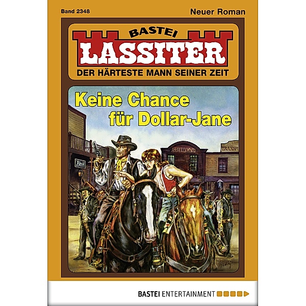 Lassiter 2348 / Lassiter Bd.2348, Jack Slade