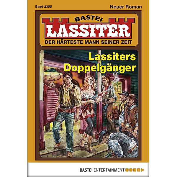 Lassiter 2355 / Lassiter Bd.2355, Jack Slade