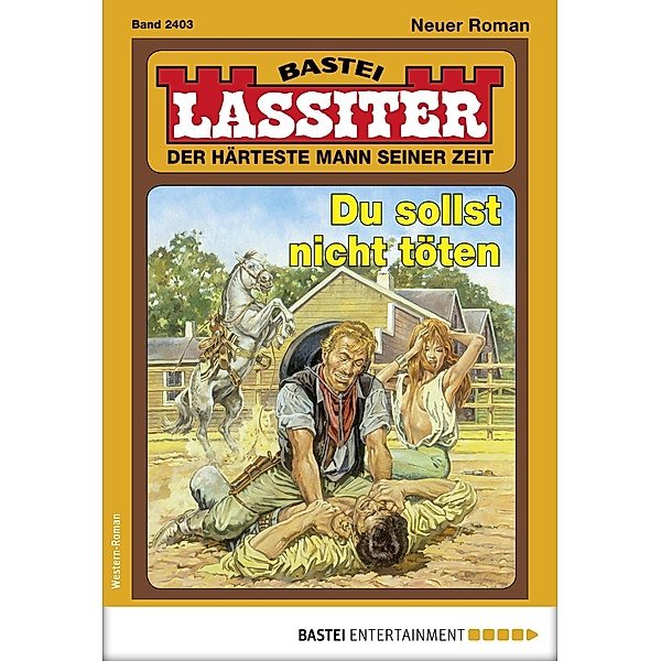 Lassiter 2403 / Lassiter Bd.2403, Jack Slade