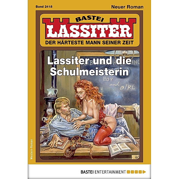 Lassiter 2418 / Lassiter Bd.2418, Jack Slade