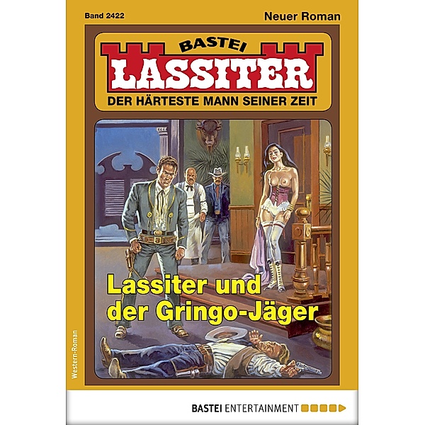 Lassiter 2422 / Lassiter Bd.2422, Jack Slade