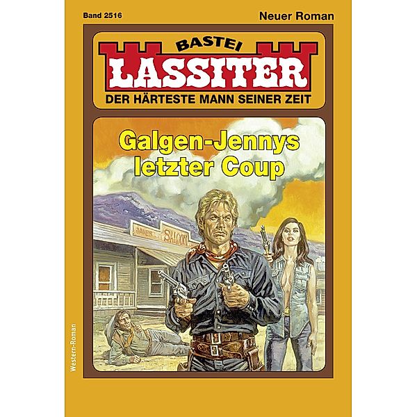 Lassiter 2516 / Lassiter Bd.2516, Jack Slade