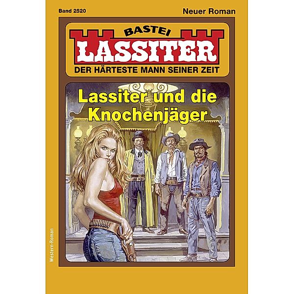 Lassiter 2520 / Lassiter Bd.2520, Jack Slade