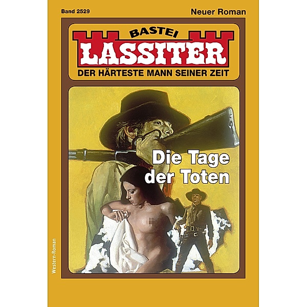 Lassiter 2529 / Lassiter Bd.2529, Jack Slade