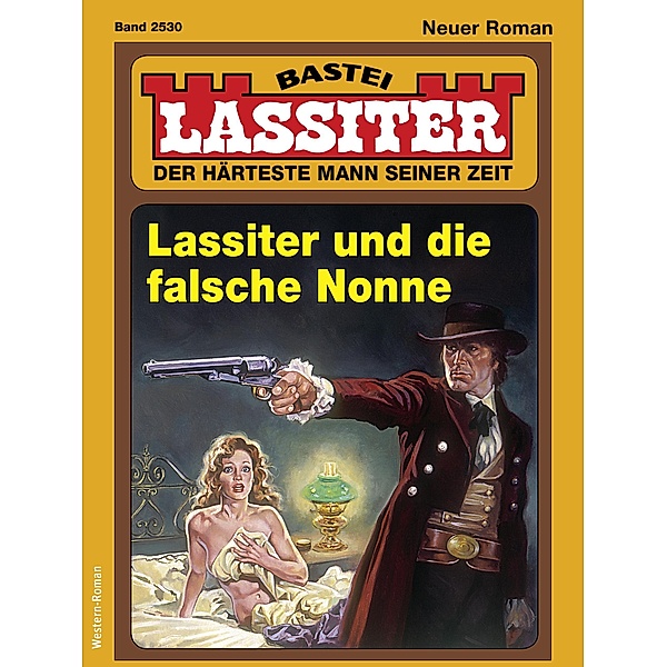 Lassiter 2530 / Lassiter Bd.2530, Jack Slade