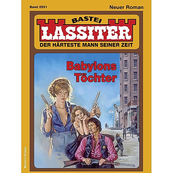 Lassiter 2531 / Lassiter Bd.2531, Jack Slade