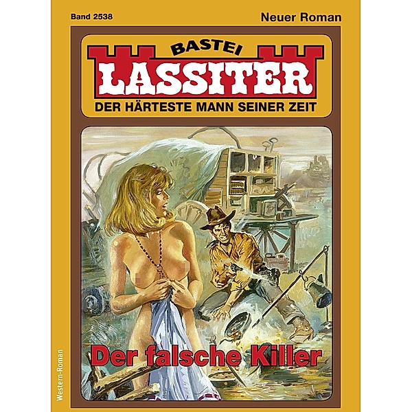 Lassiter 2538 / Lassiter Bd.2538, Jack Slade