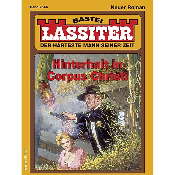 Lassiter 2544 / Lassiter Bd.2544, Jack Slade