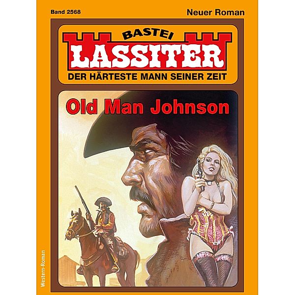 Lassiter 2568 / Lassiter Bd.2568, Jack Slade