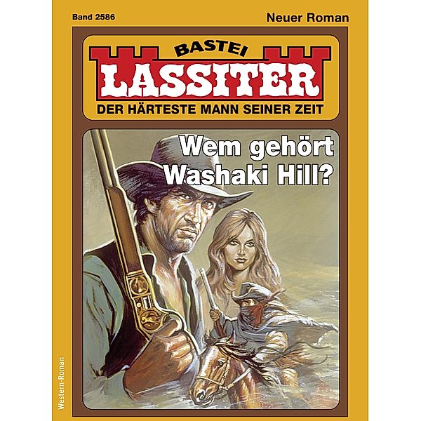 Lassiter 2586 / Lassiter Bd.2586, Jack Slade