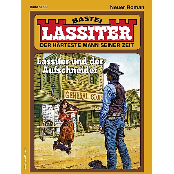 Lassiter 2699 / Lassiter Bd.2699, Pete Hackett
