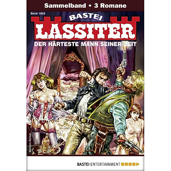 Lassiter Sammelband 1805 / Lassiter Sammelband Bd.1805, Jack Slade