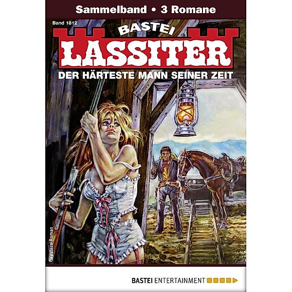 Lassiter Sammelband 1812 / Lassiter Sammelband Bd.1812, Jack Slade