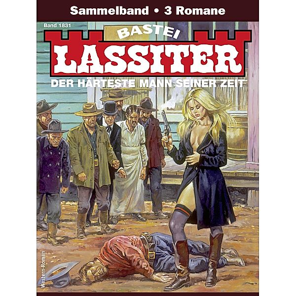 Lassiter Sammelband 1831 / Lassiter Sammelband Bd.1831, Jack Slade