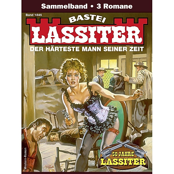 Lassiter Sammelband 1845 / Lassiter Sammelband Bd.1845, Jack Slade