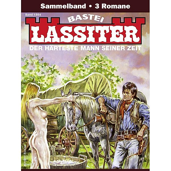 Lassiter Sammelband 1854 / Lassiter Sammelband Bd.1854, Jack Slade