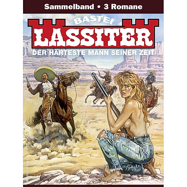 Lassiter Sammelband 1860 / Lassiter Sammelband Bd.1860, Jack Slade