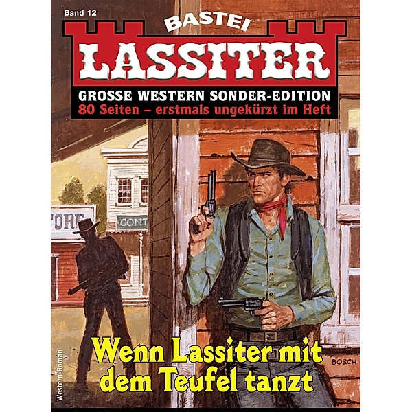 Lassiter Sonder-Edition 12 / Lassiter Sonder-Edition Bd.12, Jack Slade