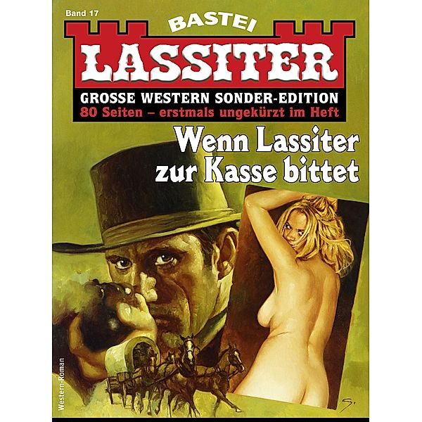 Lassiter Sonder-Edition 17 / Lassiter Sonder-Edition Bd.17, Jack Slade