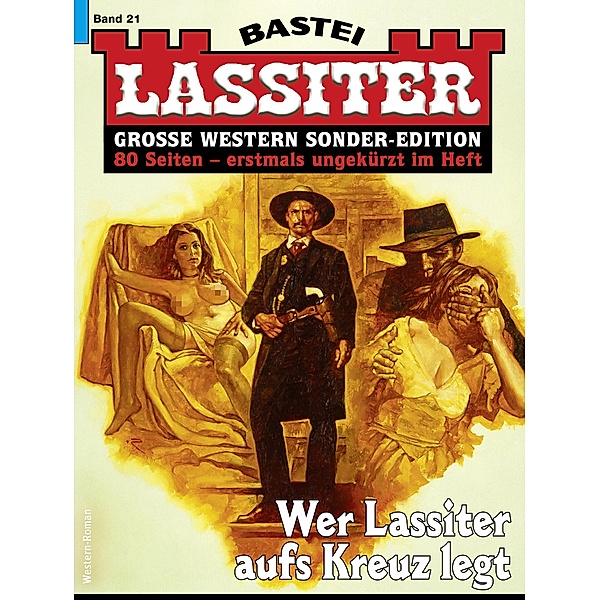Lassiter Sonder-Edition 21 / Lassiter Sonder-Edition Bd.21, Jack Slade