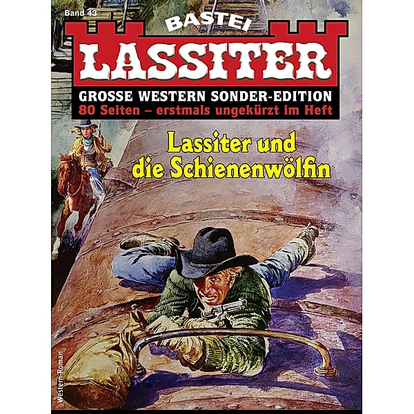 Lassiter Sonder-Edition 43 / Lassiter Sonder-Edition Bd.43, Jack Slade
