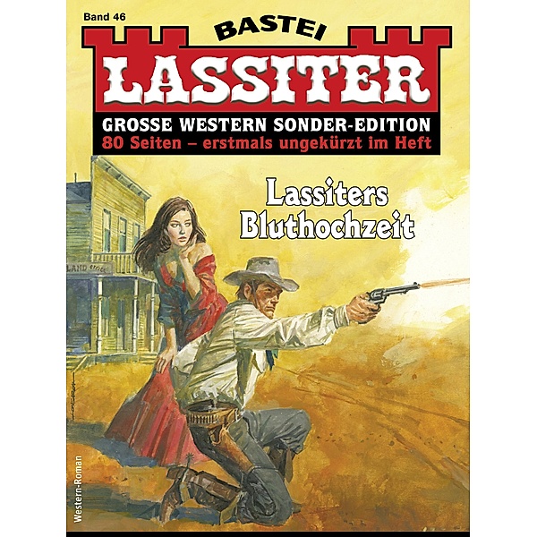Lassiter Sonder-Edition 46 / Lassiter Sonder-Edition Bd.46, Jack Slade