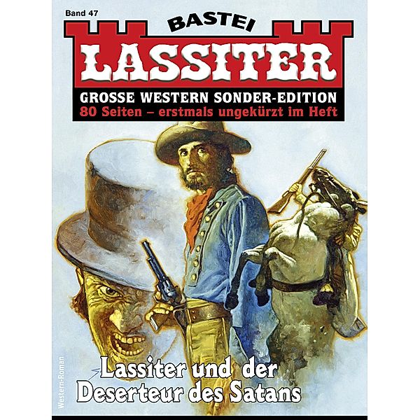 Lassiter Sonder-Edition 47 / Lassiter Sonder-Edition Bd.47, Jack Slade