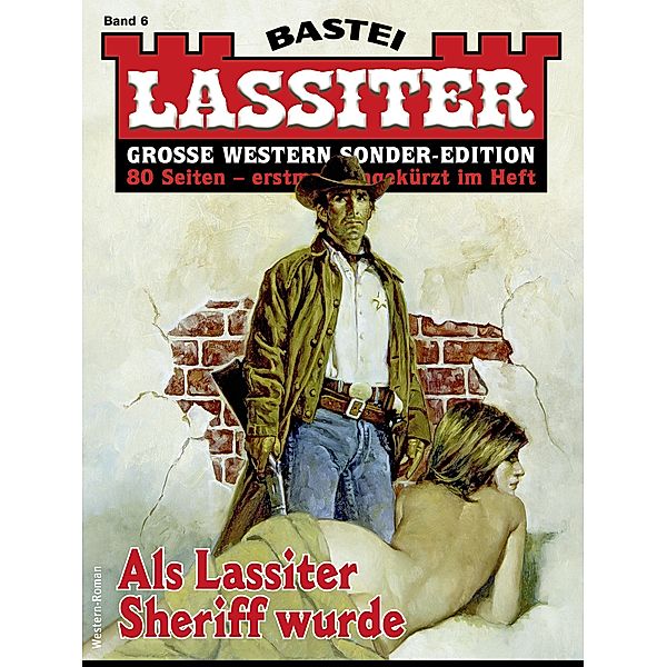 Lassiter Sonder-Edition 6 / Lassiter Sonder-Edition Bd.6, Jack Slade