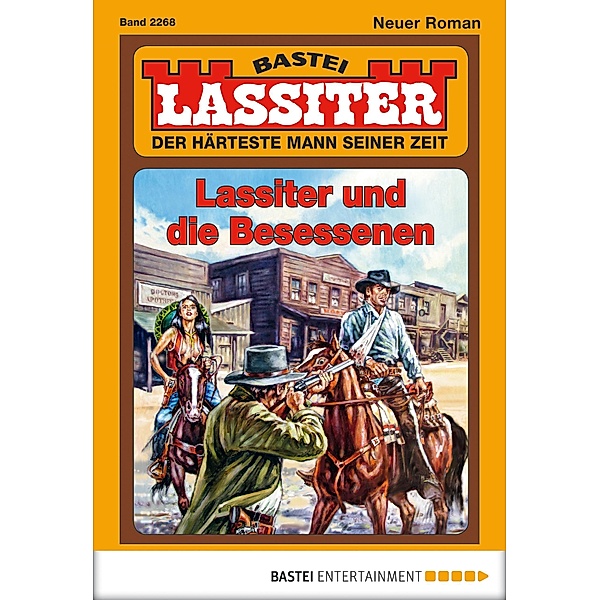 Lassiter und die Besessenen / Lassiter Bd.2268, Jack Slade