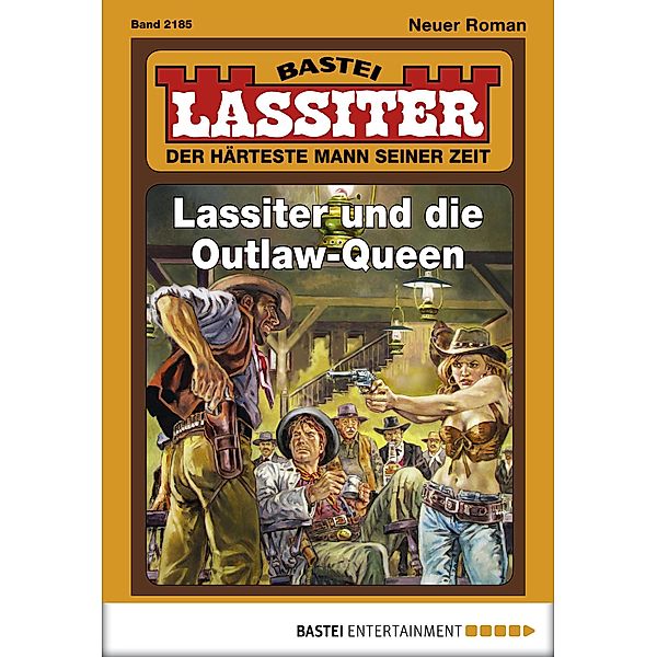 Lassiter und die Outlaw-Queen / Lassiter Bd.2185, Jack Slade