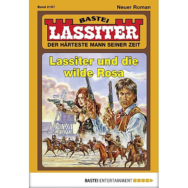 Lassiter und die wilde Rosa / Lassiter Bd.2157, Jack Slade