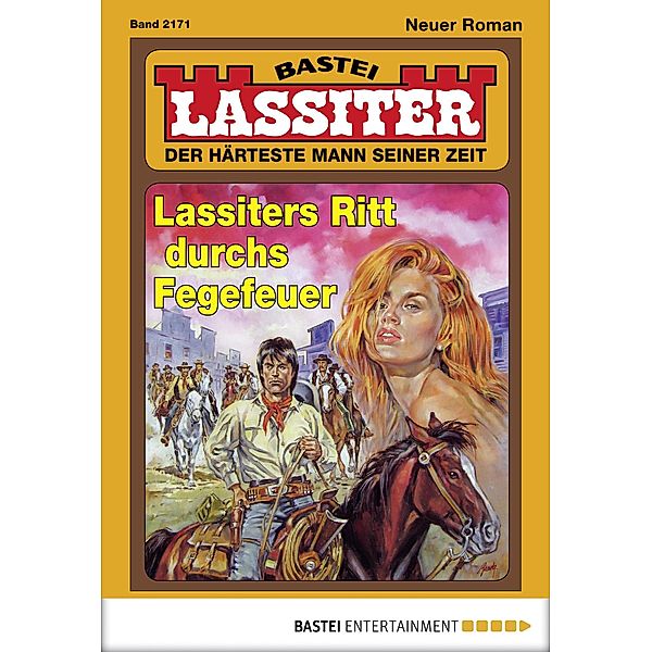 Lassiters Ritt durchs Fegefeuer / Lassiter Bd.2171, Jack Slade