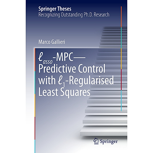 Lasso-MPC - Predictive Control with  1-Regularised Least Squares, Marco Gallieri