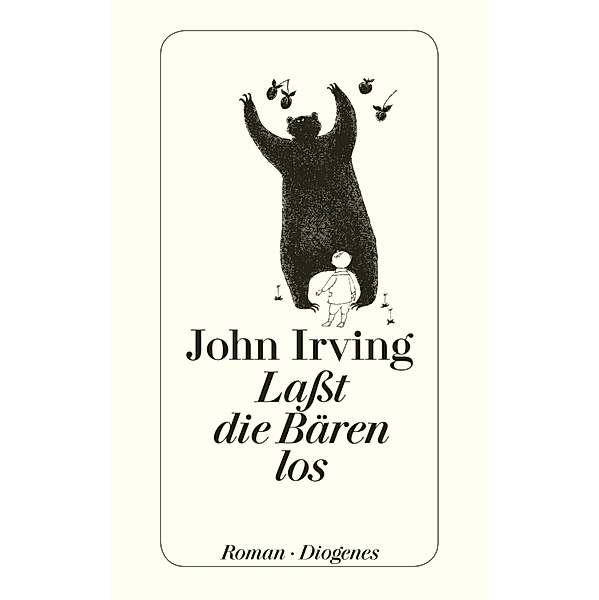 Laßt die Bären los!, John Irving