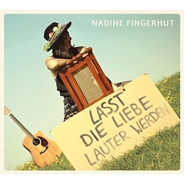 Lasst Die Liebe Lauter Werden, Nadine Fingerhut