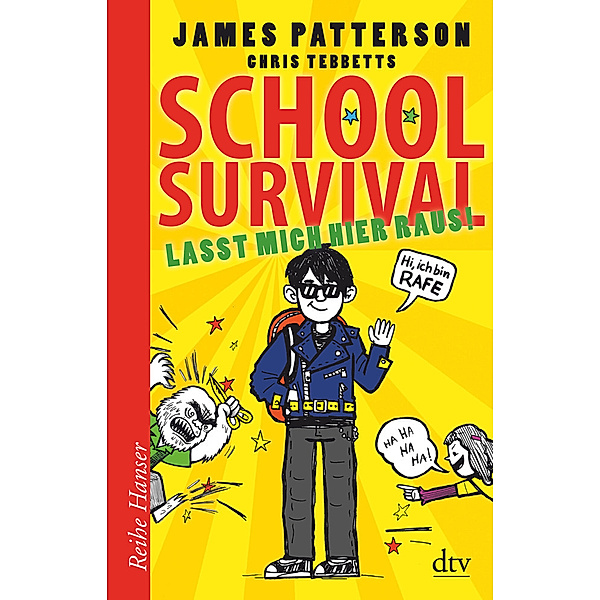 Lasst mich hier raus! / School Survival Bd.2, James Patterson, Chris Tebbetts