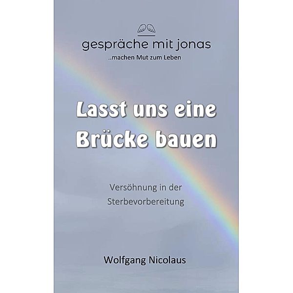 Lasst uns eine Brücke bauen, Wolfgang Nicolaus