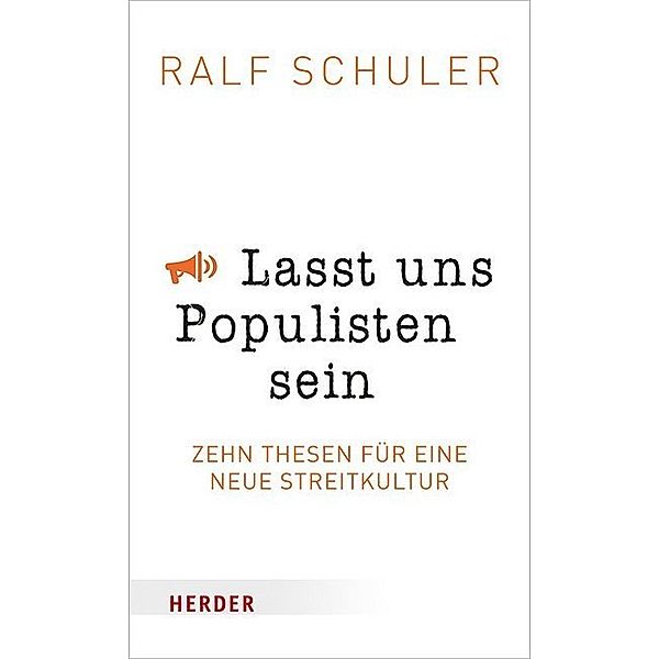 Lasst uns Populisten sein, Ralf Schuler