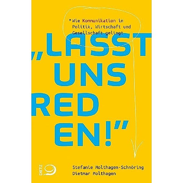 Lasst uns reden!, Stefanie Molthagen-Schnöring, Dietmar Molthagen