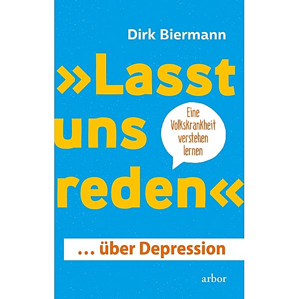 Lasst uns reden ... über Depression, Dirk Biermann