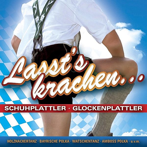 Lasst'S Krachen-Schuhplattler,Glockenspielplattler, Diverse Interpreten