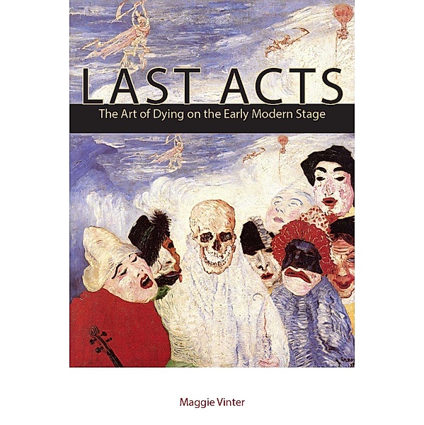 Last Acts, Maggie Vinter
